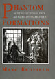 Book cover of: Phantom Formations. By: Marc Redfield