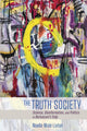 Book cover of: Truth Society. By: Noelle Molé Liston