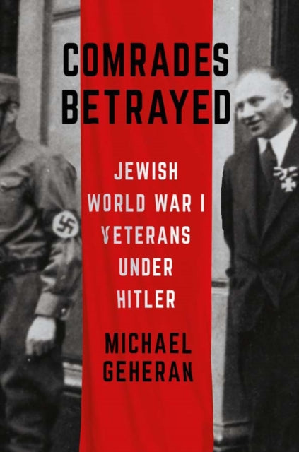 Book cover of: Comrades Betrayed. By: Michael Geheran