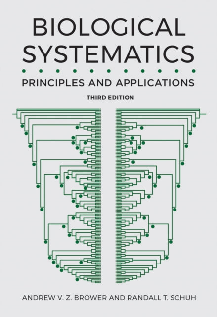 Book cover of: Biological Systematics. By: Andrew V. Z. Brower