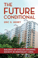 Book cover of: Future Conditional. By: Eric S. Henry