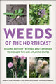 Book cover of: Weeds of the Northeast. By: Neal, Joseph C.