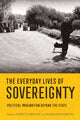 Book cover of: Everyday Lives of Sovereignty. By: Rebecca Bryant