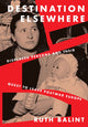 Book cover of: Destination Elsewhere. By: Ruth Balint