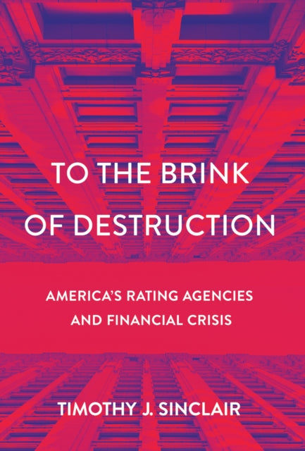 To the Brink of Destruction