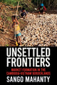 Book cover of: Unsettled Frontiers. By: Sango Mahanty