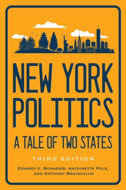 Book cover of: New York Politics. By: Edward V. Schneier