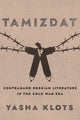 Book cover of: Tamizdat. By: Yasha Klots