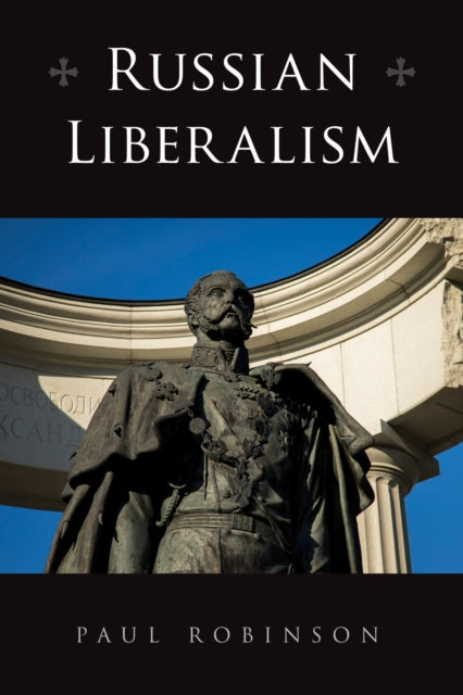 Book cover of: Russian Liberalism. By: Robinson, Paul