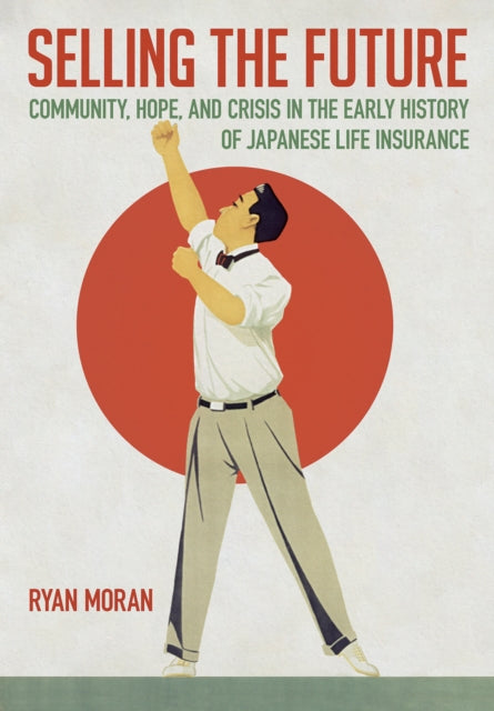 Book cover of: Selling the Future. By: Ryan Moran