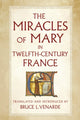 Book cover of: Miracles of Mary in Twelfth-Century France. By: Bruce L. Venarde