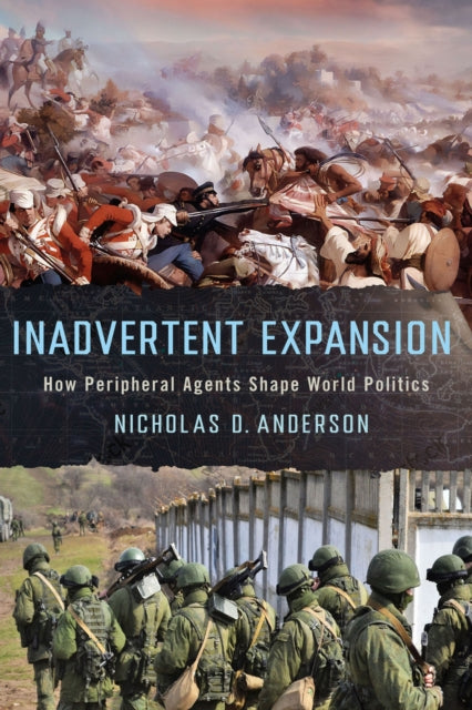Book cover of: Inadvertent Expansion. By: Nicholas D. Anderson