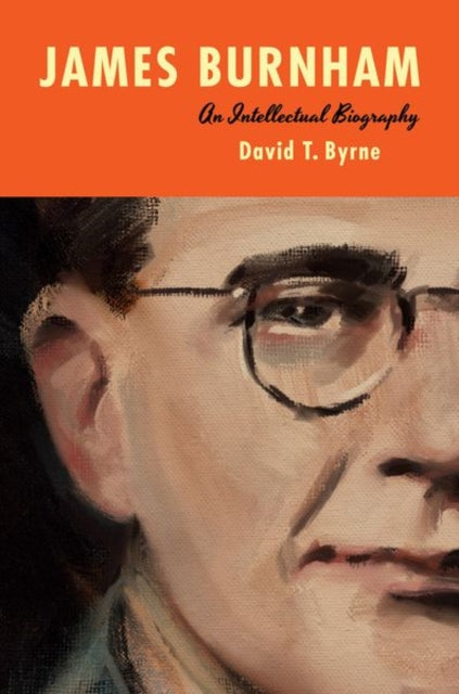 Book cover of: James Burnham. By: David T. Byrne