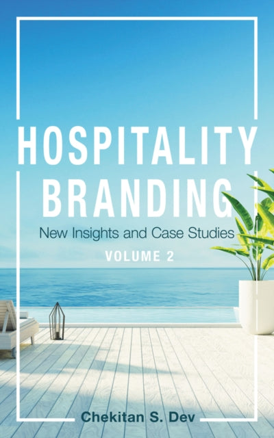 Book cover of: Hospitality Branding, Volume 2