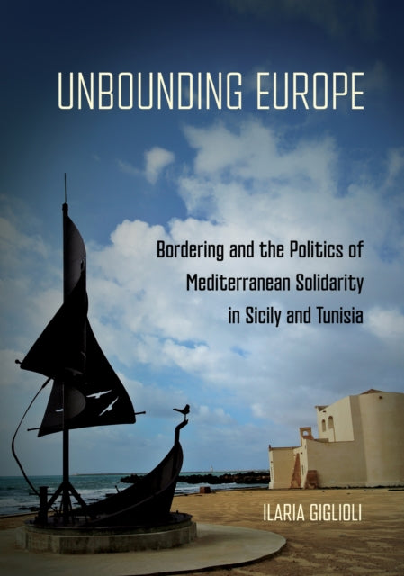 Book cover of: Unbounding Europe