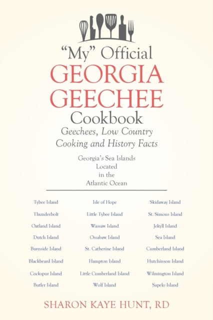 Book cover of: "My" Official Georgia Geechee Cookbook