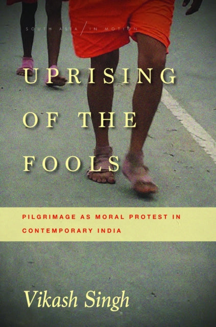 Book cover of: Uprising of the Fools. By: Vikash Singh