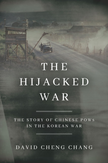 Book cover of: Hijacked War. By: David Cheng Chang