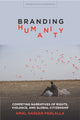 Book cover of: Branding Humanity. By: Amal Hassan Fadlalla