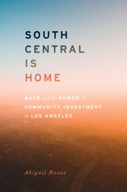 Book cover of: South Central Is Home