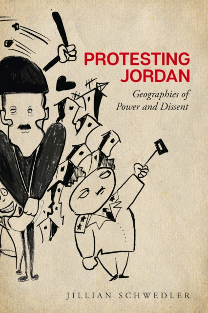 Book cover of: Protesting Jordan. By: Jillian Schwedler
