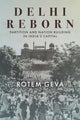 Book cover of: Delhi Reborn. By: Rotem Geva
