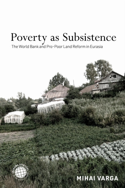 Book cover of: Poverty As Subsistence. By: Mihai Varga