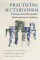 Book cover of: Practicing Sectarianism. By: Lara Deeb