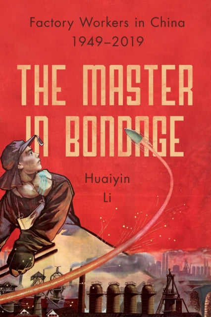 Book cover of: Master in Bondage. By: Huaiyin Li