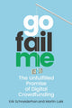 Book cover of: GoFailMe. By: Erik Schneiderhan