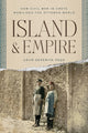 Book cover of: Island and Empire. By: Uğur Z. Peçe