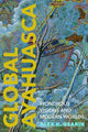 Book cover of: Global Ayahuasca. By: Alex K. Gearin