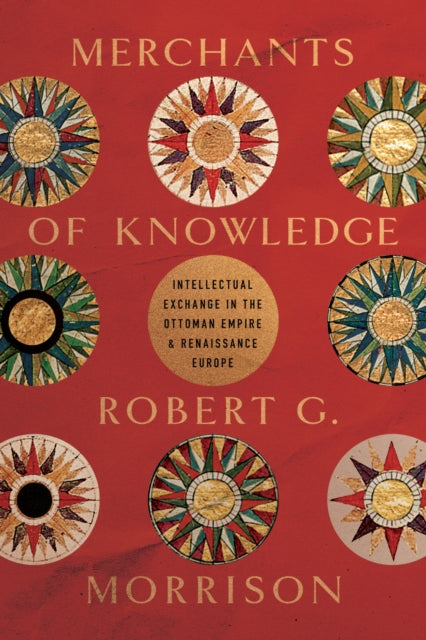 Book cover of: Merchants of Knowledge. By: Robert G. Morrison