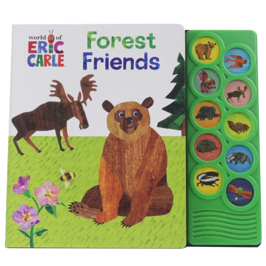 Book cover of: World of Eric Carle: Forest Friends Sound Book. By: Eric Carle