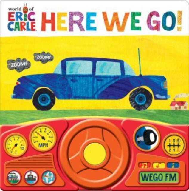 Book cover of: World Of Eric Carle Here We Go Sound Book. By: PI Kids