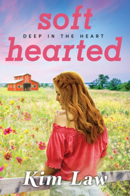 Book cover of: Softhearted. By: Kim Law