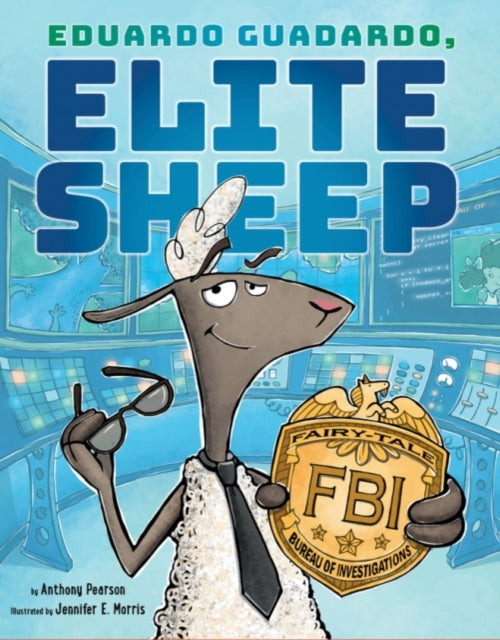 Book cover of: Eduardo Guadardo, Elite Sheep. By: Anthony Pearson