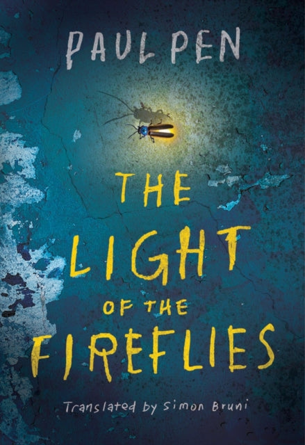 Book cover of: Light of the Fireflies. By: Paul Pen