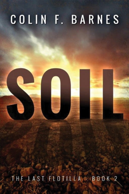 Book cover of: Soil. By: Colin F. Barnes
