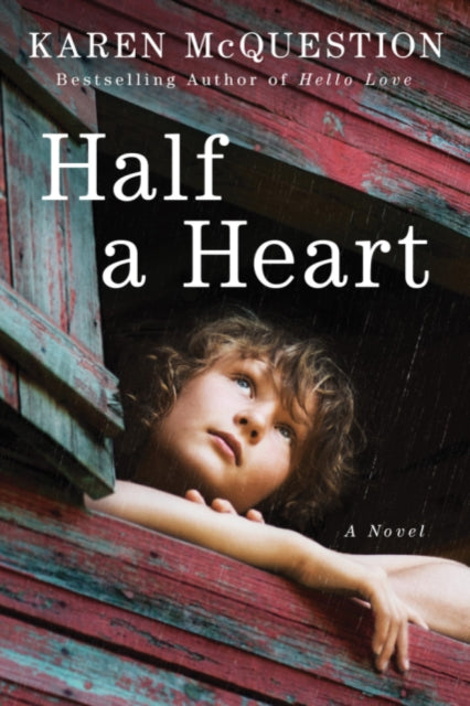 Book cover of: Half a Heart. By: Karen McQuestion