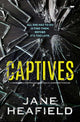 Book cover of: Captives. By: Jane Heafield