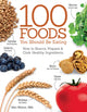 Book cover of: 100 Foods You Should Be Eating. By: Glen Matten