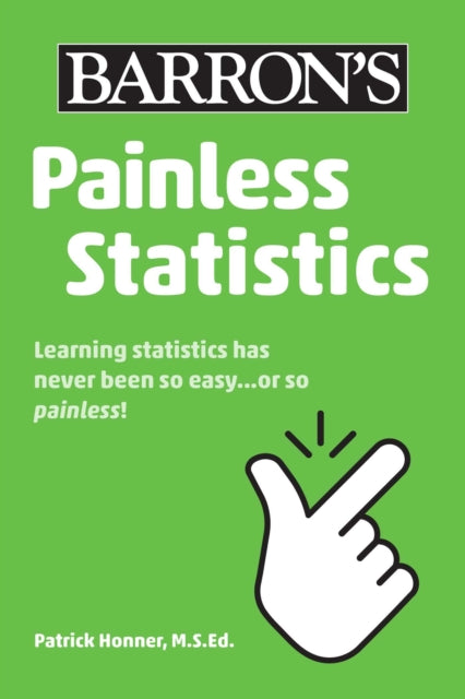Book cover of: Painless Statistics. By: Patrick Honner