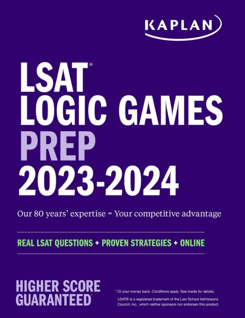 Book cover of: LSAT Logic Games Prep 2023: Real LSAT Questions + Proven Strategies + Online. By: Kaplan Test Prep