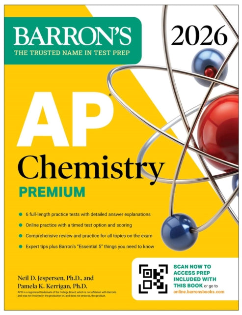 Book cover of: AP Chemistry Premium, 2026: Prep Book with 6 Practice Tests + Comprehensive Review + Online Practice. By: Barron's Educational Barron's Educational Series