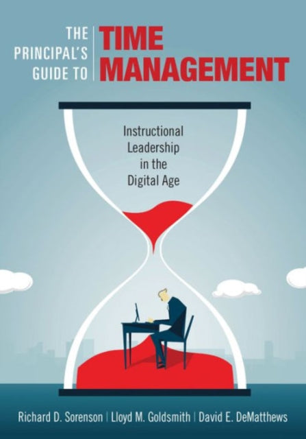 Book cover of: Principal's Guide to Time Management. By: Richard D. Sorenson