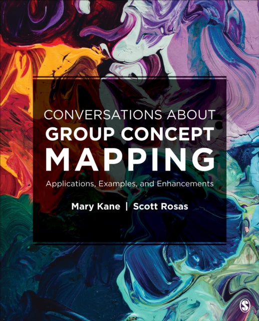 Book cover of: Conversations About Group Concept Mapping. By: Mary A. Kane