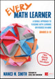 Book cover of: Every Math Learner, Grades 6-12. By: Nanci N. Smith