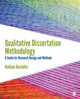 Book cover of: Qualitative Dissertation Methodology. By: Dr. Nathan R. Durdella