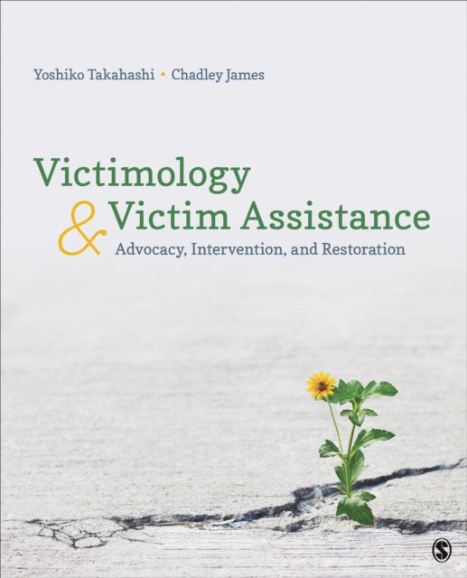 Book cover of: Victimology and Victim Assistance. By: Yoshiko Takahashi